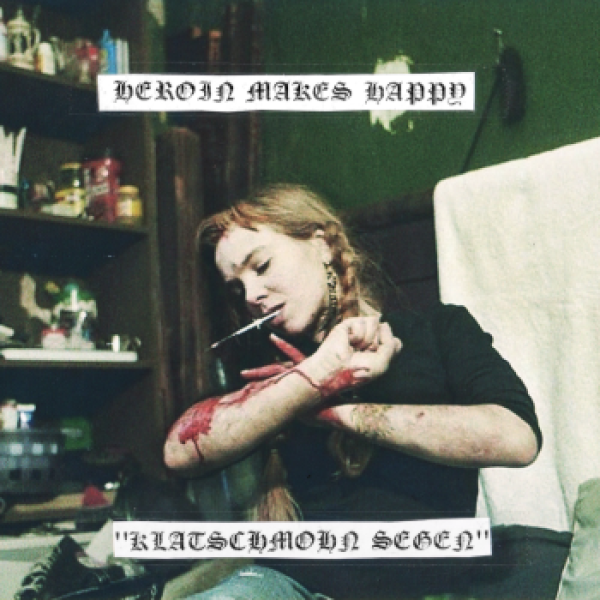 Heroin Makes Happy - Klatschmohn Segen, EP